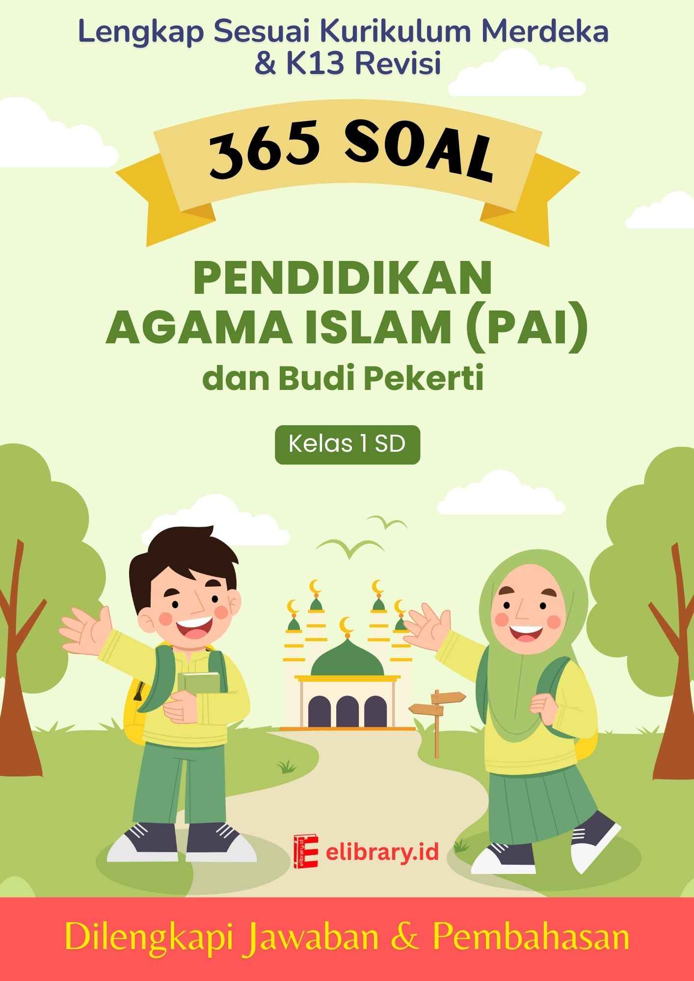 Wajib Tahu! 7 Soal PAI Kelas 1 Semester 1 Kurikulum Merdeka PDF yang Sering Keluar