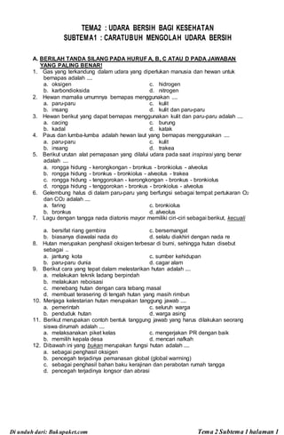 Ternyata Ini Dia Kumpulan Contoh Soal Tematik Kelas 5 Tema 2 Subtema 1 Paling Lengkap untuk Hadapi Ujian 2026 Ternyata Ini Dia Kumpulan Contoh Soal Tematik Kelas 5 Tema 2 Subtema 1 Paling Lengkap untuk Hadapi Ujian 2026